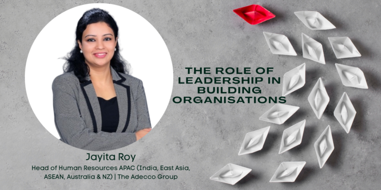 The Role of Leadership in Building Organisations