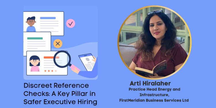 Discreet Reference Checks: A Key Pillar in Safer Executive Hiring