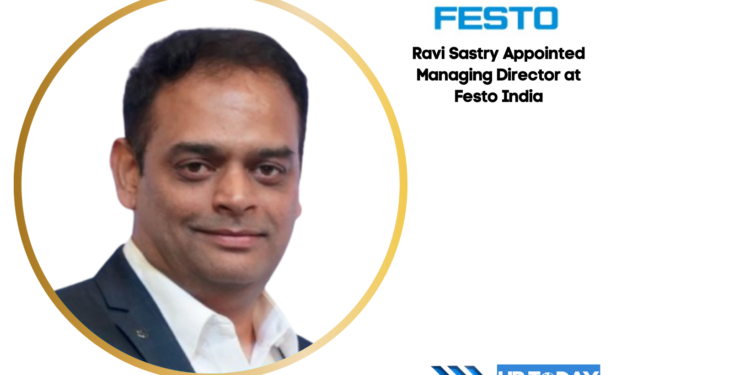 Ravi Sastry Appointed Managing Director at Festo India