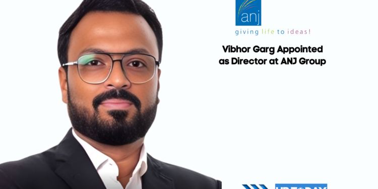 Vibhor Garg Appointed as Director at ANJ Group