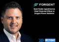 Ryan Fiedler Appointed as Chief Financial Officer at Forgent Power Solutions