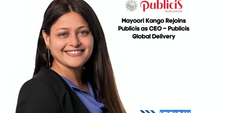 Mayoori Kango Rejoins Publicis as CEO – Publicis Global Delivery