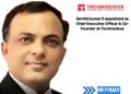 Senthil kumar R Appointed as Chief Executive Officer & Co-Founder at Technavious