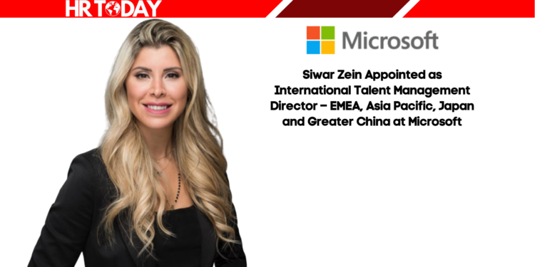 Siwar Zein Appointed as International Talent Management Director – EMEA, Asia Pacific, Japan and Greater China at Microsoft