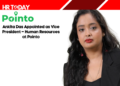 Ankita Das Appointed as Vice President – Human Resources at Pointo