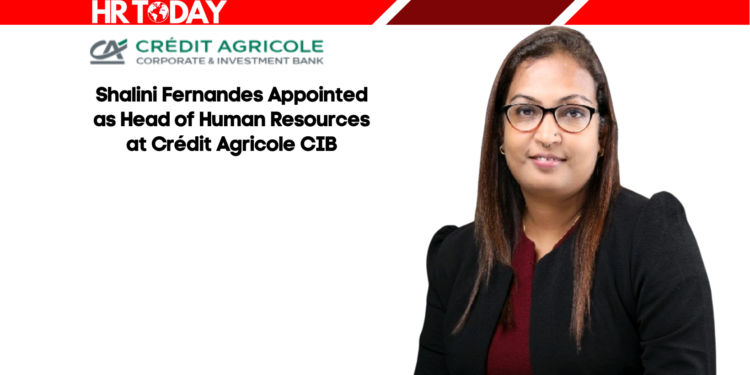 Shalini Fernandes Appointed as Head of Human Resources at Crédit Agricole CIB