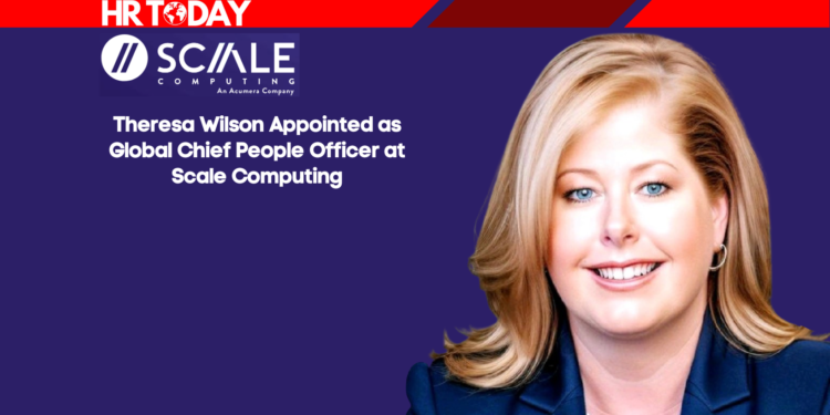 Theresa Wilson Appointed as Global Chief People Officer at Scale Computing