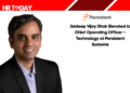 Jaideep Vijay Dhok Elevated to Chief Operating Officer – Technology at Persistent Systems