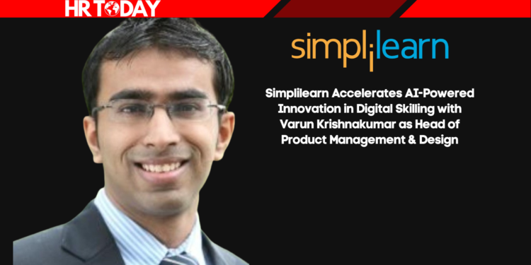 Simplilearn Accelerates AI-Powered Innovation in Digital Skilling with Varun Krishnakumar as Head of Product Management & Design