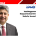 Yezdi Nagporewalla Reappointed as CEO of KPMG India for Second Term