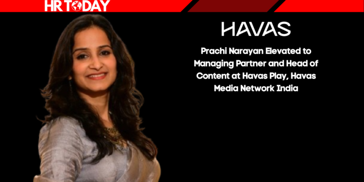 Prachi Narayan Elevated to Managing Partner and Head of Content at Havas Play, Havas Media Network India