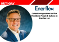Colan Kee Appointed as Vice President, People & Culture at Enerflex Ltd.