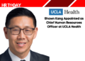 Shawn Kang Appointed as Chief Human Resources Officer at UCLA Health