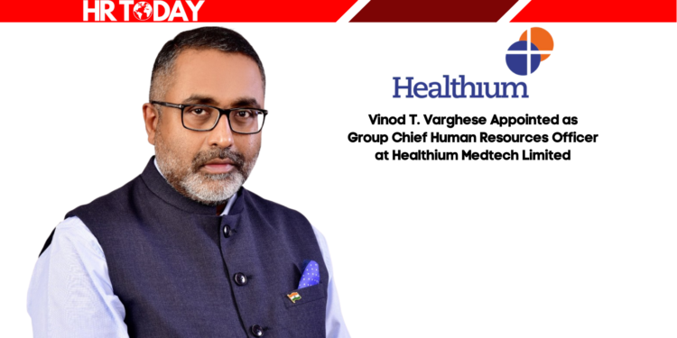 Vinod T. Varghese Appointed as Group Chief Human Resources Officer at Healthium Medtech Limited