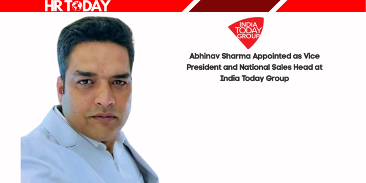 Abhinav Sharma Appointed as Vice President and National Sales Head at India Today Group
