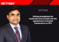 Nothing strengthens the leadership team in India with the appointment of Hemant Kundavaram as CFO