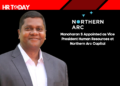Manoharan S Appointed as Vice President Human Resources at Northern Arc Capital