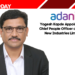 Yogesh Kapde Appointed as Chief People Officer at Adani New Industries Limited