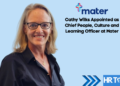Cathy Wilks Appointed as Chief People, Culture and Learning Officer at Mater