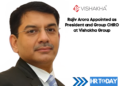 Rajiv Arora Appointed as President and Group CHRO at Vishakha Group