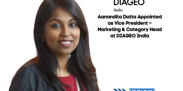 Aanandita Datta Appointed as Vice President – Marketing & Category Head at DIAGEO India