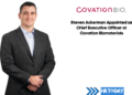 Steven Ackerman Appointed as Chief Executive Officer at Covation Biomaterials