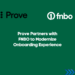 Prove Partners with FNBO to Modernize Onboarding Experience