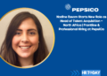 Nadine Essam Starts New Role as Head of Talent Acquisition – North Africa | Frontline & Professional Hiring at PepsiCo
