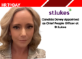 Candida Davey Appointed as Chief People Officer at St Lukes