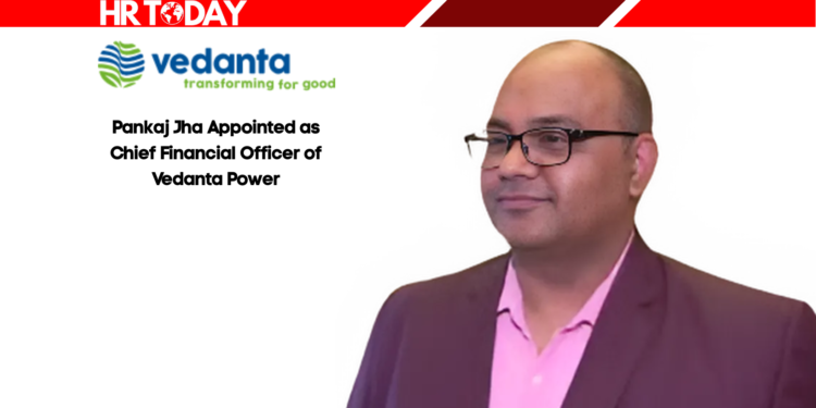 Pankaj Jha Appointed as Chief Financial Officer of Vedanta Power