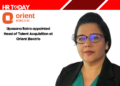 Upasana Ratra appointed Head of Talent Acquisition at Orient Electric