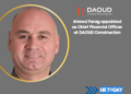 Ahmed Farag appointed as Chief Financial Officer at DAOUD Construction