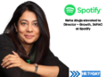 Neha Ahuja elevated to Director – Growth, JAPAC at Spotify
