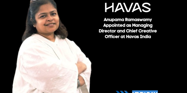 Anupama Ramaswamy Appointed as Managing Director and Chief Creative Officer at Havas India