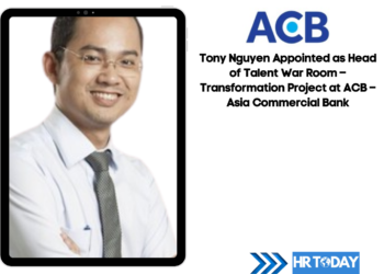 Tony Nguyen Appointed as Head of Talent War Room – Transformation Project at ACB – Asia Commercial Bank