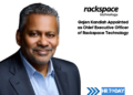 Gajen Kandiah Appointed as Chief Executive Officer of Rackspace Technology
