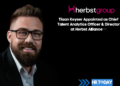 Tiaan Keyser Appointed as Chief Talent Analytics Officer & Director at Herbst Alliance™️