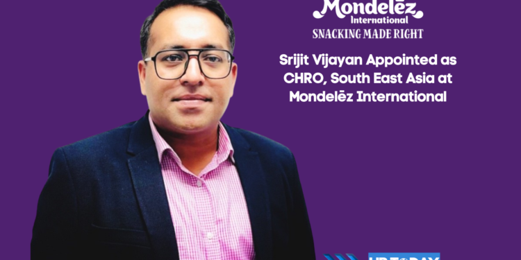 Srijit Vijayan Appointed as CHRO, South East Asia at Mondelēz International