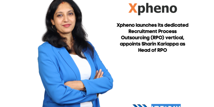 Xpheno Launches Dedicated Recruitment Process Outsourcing (RPO) Vertical, Appoints Sharin Kariappa as Head of RPO