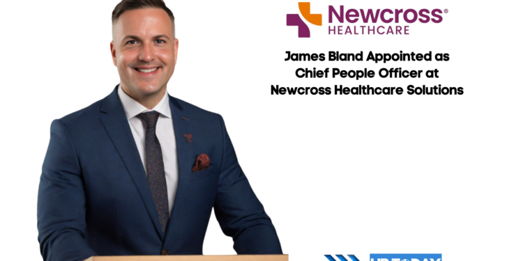 James Bland Appointed as Chief People Officer at Newcross Healthcare Solutions