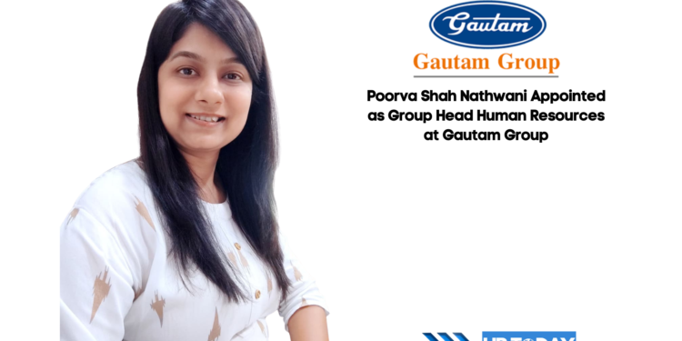Poorva Shah Nathwani Appointed as Group Head Human Resources at Gautam Group