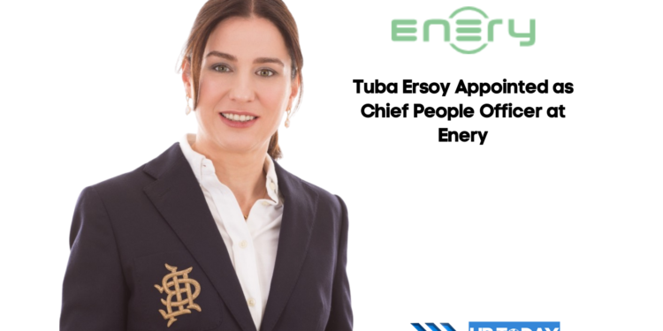 Tuba Ersoy Appointed as Chief People Officer at Enery