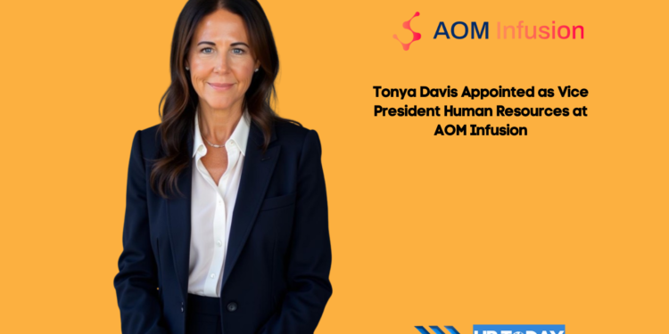 Tonya Davis Appointed as Vice President Human Resources at AOM Infusion