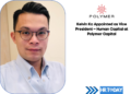 Kelvin Ko Appointed as Vice President – Human Capital at Polymer Capital