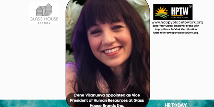 Irene Villanueva appointed as Vice President of Human Resources at Glass House Brands Inc.