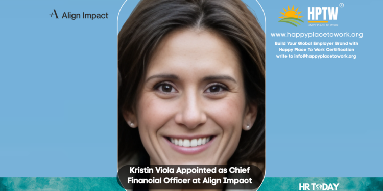 Kristin Viola Appointed as Chief Financial Officer at Align Impact