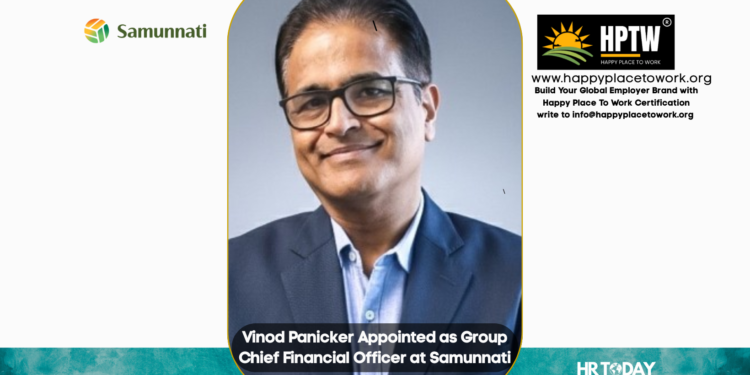 Vinod Panicker Appointed as Group Chief Financial Officer at Samunnati