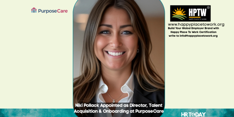 Niki Pollack Appointed as Director, Talent Acquisition & Onboarding at PurposeCare