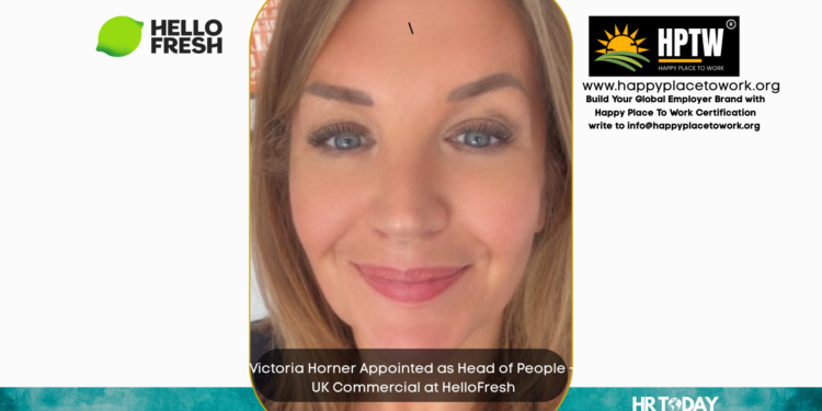 Victoria Horner Appointed as Head of People – UK Commercial at HelloFresh
