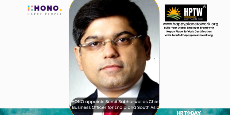 HONO appoints Sumit Sabharwal as Chief Business Officer for India and South Asia